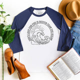 Deeper Than the Ocean Raglan 3/4 Sleeve T-Shirt