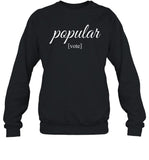 Arynne Wexler Wearing Popular Vote Sweatshirt