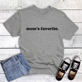 Funny Mom's Favorite Graphic Tee