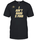 Deion Sanders I Ain't Hard 2 Find Shirt