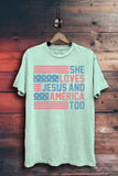 She Loves Jesus and America Too Graphic Top