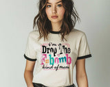 I'm A Drop the F-Word Kind of Mom - Funny Mom Ringer Tee