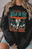 Take A Walk On the Wild Side Graphic Brushed Sweatshirts