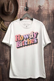 Howdy Bitches Graphic Top
