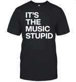 Brent Smith It's The Music Stupid Shirt