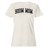 Mom Mode Bold Arched Lettering Women's T-Shirt