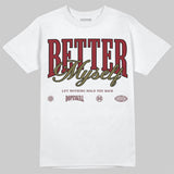 Dunk Dark Team Red/Burgundy Crush DopeSkill T-Shirt Better Myself Graphic