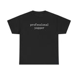 Professional Yapper Shirt