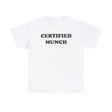 Certified Munch Shirt