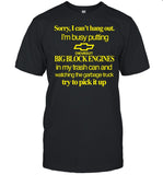 Classy Shirts 4 U Sorry I Can't Hang Out I'm Busy Putting Chevrolet Big Block Engines Shirt