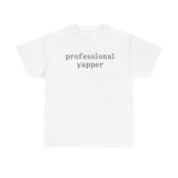 Professional Yapper Shirt