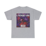 I Fecking Love Rice Meme Shirt - Funny Shirt
