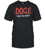 Doge Drain The Swamp Shirt