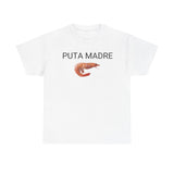 Puta Madre Funny Shirt