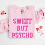 Sweet But Psycho Pink Sweatshirt, Valentine's Crewneck