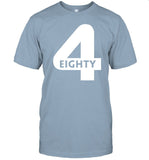 4 Eighty Shirt