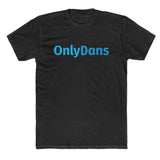 OnlyDans Tee