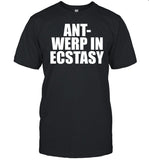 Ant-Werp In Ecstasy Shirt
