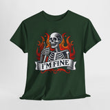 I'm Fine Skeleton T-Shirt