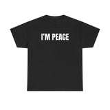 Im Peace Funny Shirt