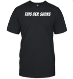 Duke Gomez This Gen Sucks Shirt