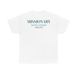 Missionary So We Can Keep Arguing Funny Shirt (Back Print)