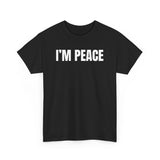 Im Peace Funny Shirt