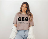 Ceo of the House T-Shirt