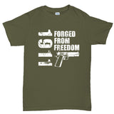 1911 Forged From Freedom Mens T-shirt