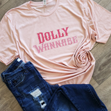 Dolly Wannabe Graphic Tee