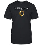 Bricksnpapers Nothing Is Real Tee Shirt