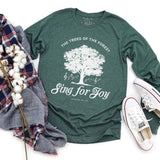 Sing For Joy Long Sleeve