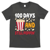 100 Days And Still Poppin 100th Day Of School Funny T-Shirt