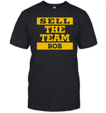Dejan Kovacevic Sell The Team Bob Shirt