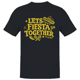 Let's Fiesta Together Men's T-Shirt
