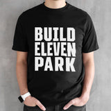 2024 Build Eleven Park T-shirt