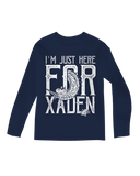 Iâ€™m Just Here for Xaden Long Sleeve Tee