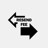 RESEND A SHIRT FEE