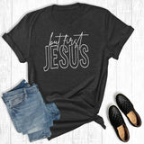 But First Jesus Graphic Tee