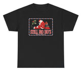 *NEW* Santa Still No Ho's Tee
