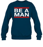 Be A Man Mafia Tee Shirt