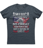 America a country that is so great T-Shirt (O)
