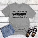 Western Cattle Like 'em Love 'em Graphic Tee