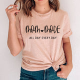 Mom Mode All Day Every Day T-Shirt