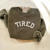 Tired Sweatshirt, Funny Sweatshirts