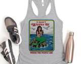 I Don't Wanna Be Where the People Are Mermaid Racerback Tank