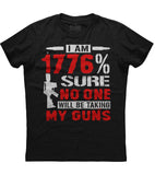 1776 No One Will Take My Guns T-Shirt (O)