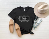 I Will Trust T-Shirt