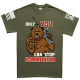 Only You Can Stop Communism Men's T-shirt