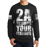 2A Trumps Your Feelings Sweatshirt Style001